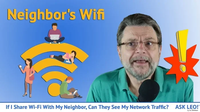 Can My Neighbor And I Share Wi Fi Without Any Worries